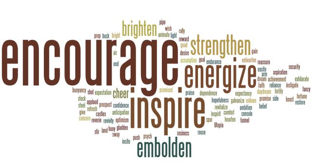 Encourage, inspire, energize